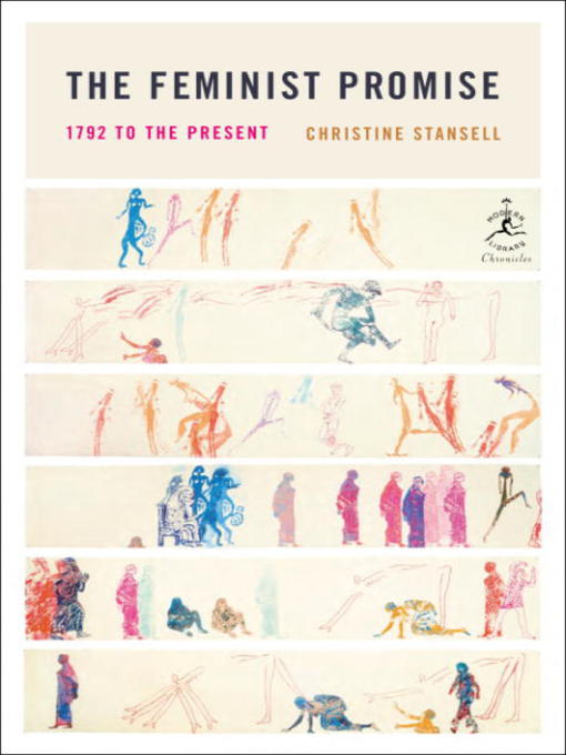 Title details for The Feminist Promise by Christine Stansell - Available